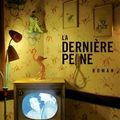 La dernière peine